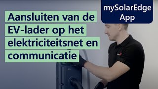 Aansluiten van de SolarEdge EVlader op het elektriciteitsnet en communicatie  Nederland [upl. by Gagliano]