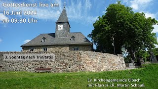 Online Gottesdienst 16062024 Kirchengemeinde Eibach [upl. by Bartley]