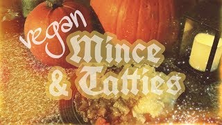 Vegan Mince amp Tatties  Ambethyst [upl. by Hannasus]