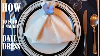 Napkin Folding a Napkin Ball Dress [upl. by Lemmuela56]