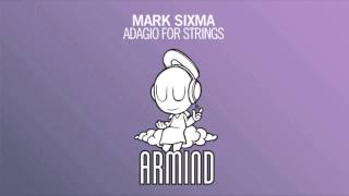 Mark Sixma  Adagio For Strings Original Mix [upl. by Franz]