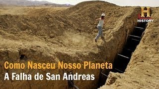 A Falha de San Andreas Como Nasceu Nosso Planeta Documentário History Channel Brasil [upl. by Xineohp122]