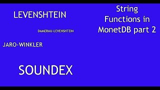 0270 String Functions in MonetDB part 2 [upl. by Vivian]