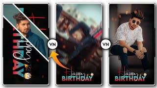 Vn Birthday Video Editing  Happy Birthday Vn Video Editing  Video Editor [upl. by Alvan]