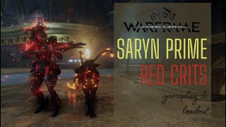 Warframe  Saryn Prime Red Crits [upl. by Leisha686]