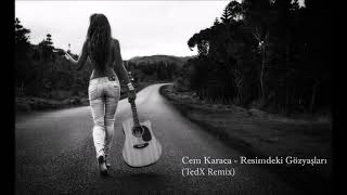 Cem Karaca  Resimdeki Gözyaşları TedX Trap Remix [upl. by Rialcnis]