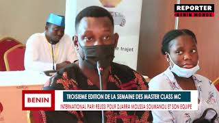 REPORTER BENIN MONDE  PARI GAGNE POUR LA SEMAINE DES MASTER CLASS MC INTERNATIONAL [upl. by Egni]