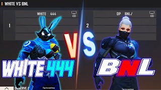 WHITE 444 VS OP BNL  BNL VS WHITE 444 HACKER   CRAZY FIGHT [upl. by Aerdnaid]