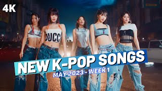 NEW KPOP SONGS  MAY 2023 WEEK 1 [upl. by Tybie517]