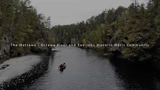 The MattawaOttawa River and Environs Historic Métis Community [upl. by Zaller]