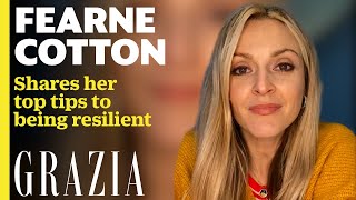 Fearne Cotton’s 7 tips to being resilient  Grazia Support Bubble [upl. by Rainger]