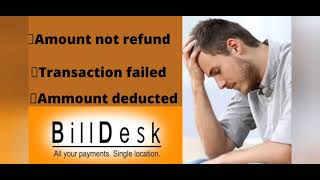 Billdesk  How to refund Billdesk moneyonline transaction  Education News Billpay पैसा वापस पाए [upl. by Nayb]