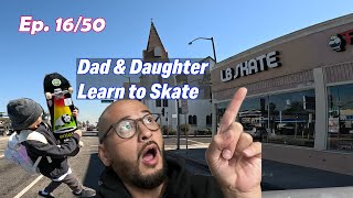 Dad amp Daughter  Learn to Skate Long Beach Skate Co  skate shop visit [upl. by Cutlip]