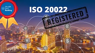 Understanding ISO 20022 Message Registration Process [upl. by Ayanad]