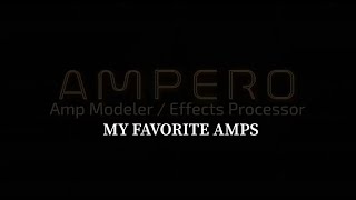 Hotone Ampero  My Favorite Amps [upl. by Okoyik]