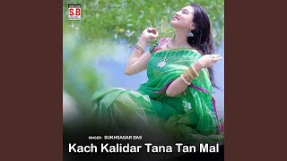 Kach Kalidar Tana Tan Mal [upl. by Winnie]