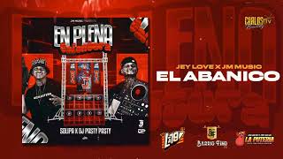 El Abanico  Jm Music ft Jey Love [upl. by Eiggep]