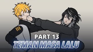 TEMAN MASA LALU PART 13 FT BimaSeries  Animasi Drama Series [upl. by Laohcin]