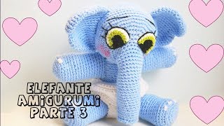 Elefante amigurumi parte 3 Tutorial crochet [upl. by Eicul]