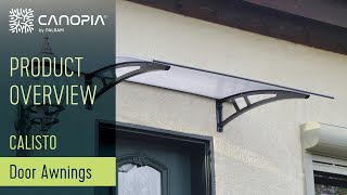 Calisto™ Awning  Awnings For Outside Door  Palram  Canopia [upl. by Follansbee]