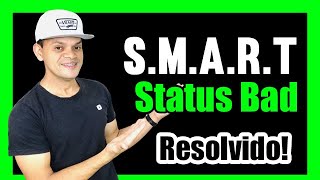 COMO RESOLVER SMART STATUS BAD BACKUP AND REPLACE  PASSO A PASSO [upl. by Nottus]