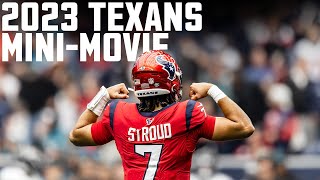 2023 Houston Texans MiniMovie [upl. by Legnaros635]