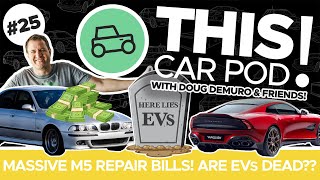 Are EVs Dead Huge E39 M5 Repair Bills Falling Skyline GTR Values and More  THISCARPOD EP25 [upl. by Dopp]