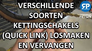 VERSCHILLENDE SOORTEN KETTINGSCHAKELS QUICK LINK LOSMAKEN EN VERVANGEN [upl. by Eahc]