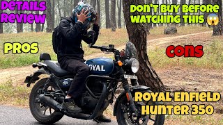 Dont buy royal Enfield hunter 350 before watching this full details review pros amp cons [upl. by Etiam756]