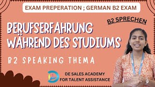 Goethe B2 Speaking Exam  Topic  Working Experience During Studies [upl. by Canon]