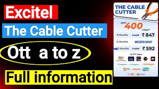 Excitel Cable Cutter✂️ full information 550 Live Tv 📺 12 OTT subscription [upl. by Olegna]