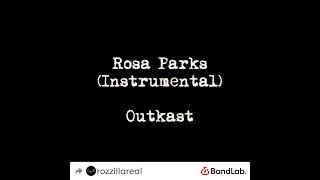 Rosa Parks Instrumental  Outkast [upl. by Ainaled]