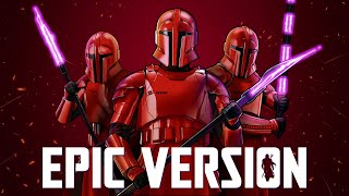 Praetorian Guard Theme x Moff Gideon Theme  EPIC VERSION The Mandalorian OST  Final Soundtrack [upl. by Carmela]