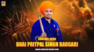 Kavishri Jatha Bhai Pritpal Singh Bargari  Khalsaji Tv [upl. by Tarrant]