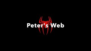 Peters Web Fan Film [upl. by Matland609]