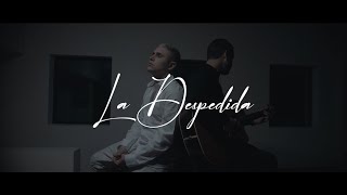 La Despedida  Abraham Vazquez Video Oficial [upl. by Baudin379]