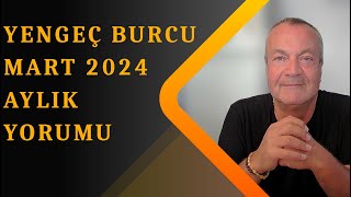 Yengeç burcu Mart 2024 yorumu Astrolog Mösyö Rober Yorumladı [upl. by Stutman]