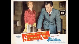 September Affair 1950  Joan Fontaine Joseph Cotten and Jessica Tandy [upl. by Oirasan]