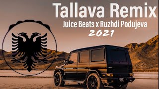 Remix Albanian Tallava Music 2021 OrientalTallavaBalkan by Juice Beats x Ruzhdi Podujeva [upl. by Arua704]