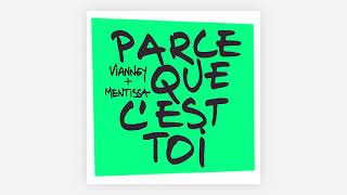 Vianney Mentissa  Parce que cest toi Audio Officiel [upl. by Meece]