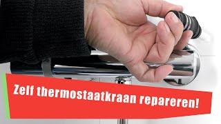 54 Zelf je thermostaatkraan repareren [upl. by Nettirb]