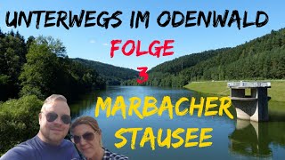 Marbach Stausee  FOLGE 3 Unterwegs im Odenwald  die PÜFFCHENS [upl. by Ahtael766]