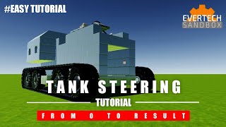 STEERING TUTORIAL for TANK  EVERTECH SANDBOX  TUTORIAL CREATIONS  TANK IN EVERTECH SANDBOX [upl. by Nanyt17]