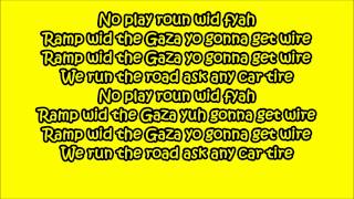 Vybz Kartel  Nuh Play Roun Wid Fyah Lyrics [upl. by Sidky]