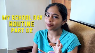 എന്റെ പുതിയ സ്കൂൾ  MY SCHOOL DAY ROUTINE  SHIVANI MENON  PART 02 [upl. by Meridith138]