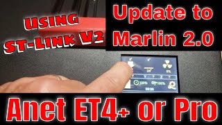 Flash an Anet ET4 Pro or Plus to Marlin 2 firmware using STLink v2 in Minutes [upl. by Lubbock624]