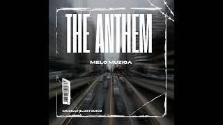 Melo muziqa  The anthem [upl. by Lucian171]