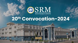 SRM IST  20th Convocation2024 [upl. by Dulce]