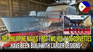 THE PHILIPPINE NAVYS FIRST TWO HDC3100 CORVETTES HAVE BEEN BUILT WITH LARGER DESIGNS [upl. by Letta]