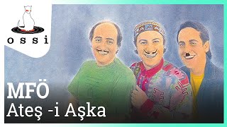 MFÖ  Ateş i Aşka Official Audio [upl. by Alaek751]